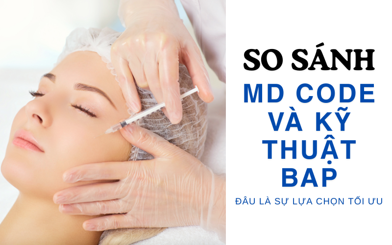 SO SÁNH GIỮA MD CODE VÀ KỸ THUẬT BAP: ĐÂU LÀ LỰA CHỌN TỐI ƯU 