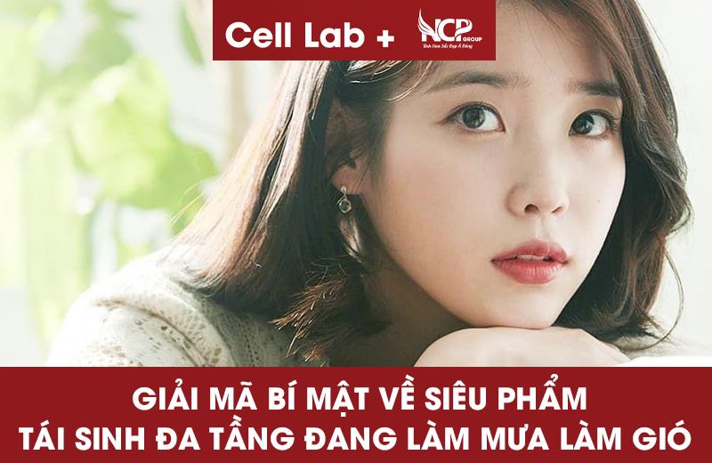 GIẢI MÃ BÍ MẬT VỀ SIÊU PHẨM TÁI SINH ĐA TẦNG ĐANG LÀM MƯA LÀM GIÓ TRÊN THỊ TRƯỜNG LÀM ĐẸP