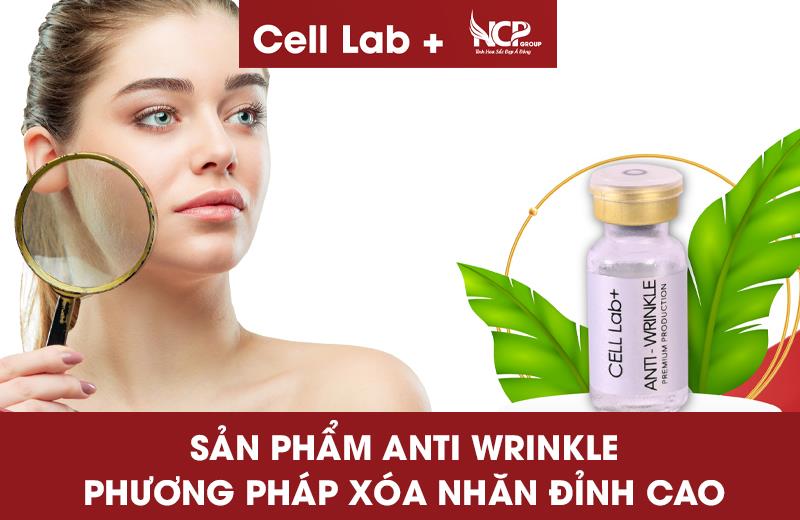 SẢN PHẨM ANTI WRINKLE - PHƯƠNG PHÁP XÓA NHĂN ĐỈNH CAO